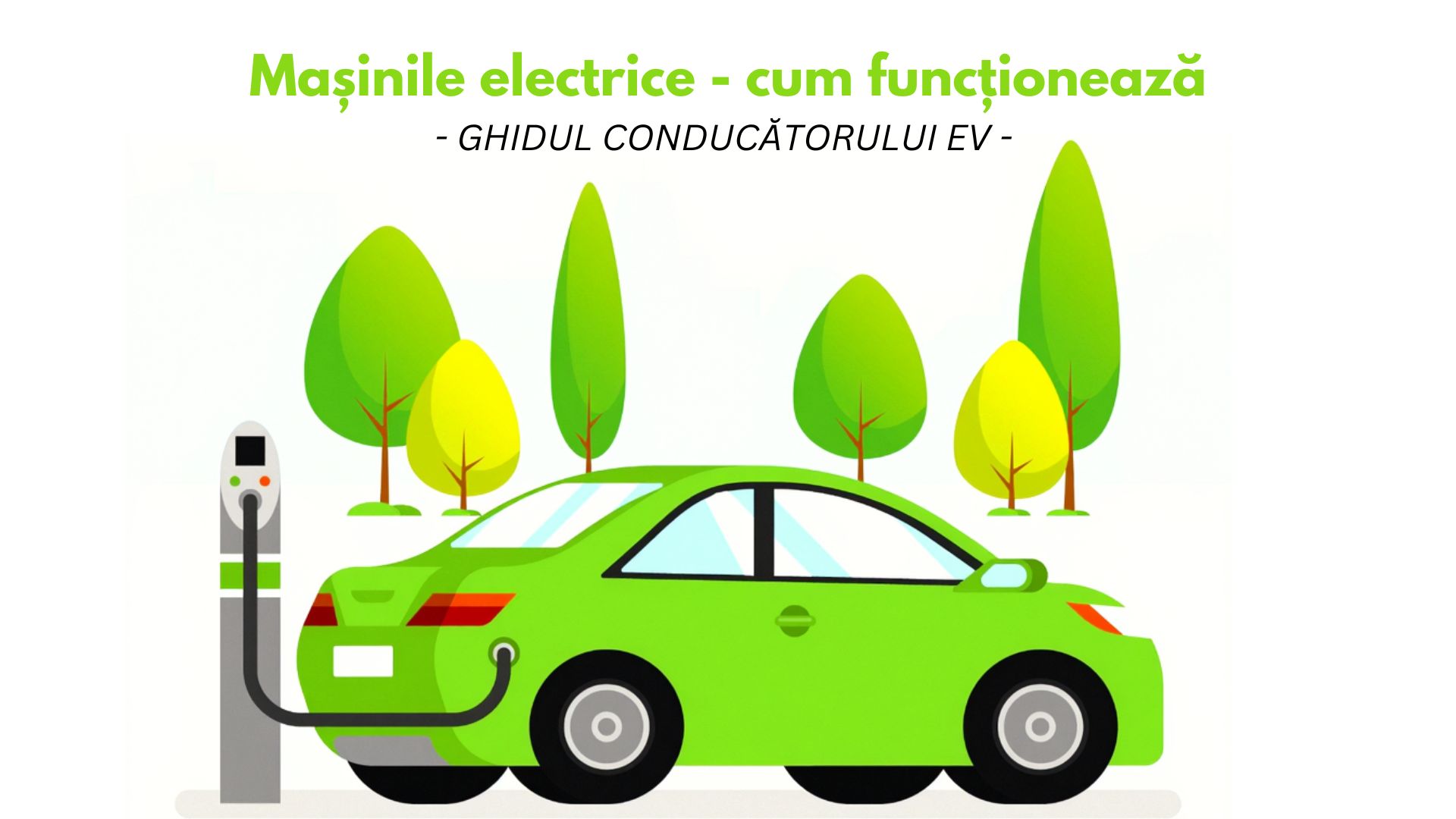 Cum funcționează o mașină electrică: Ghid Complet - EV Spots